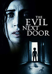 The Evil Next Door (Spielfilm) · Dialogbuch und Regie